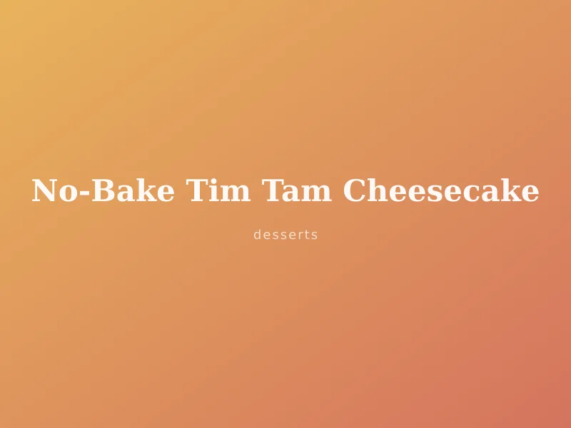 No-Bake Tim Tam Cheesecake