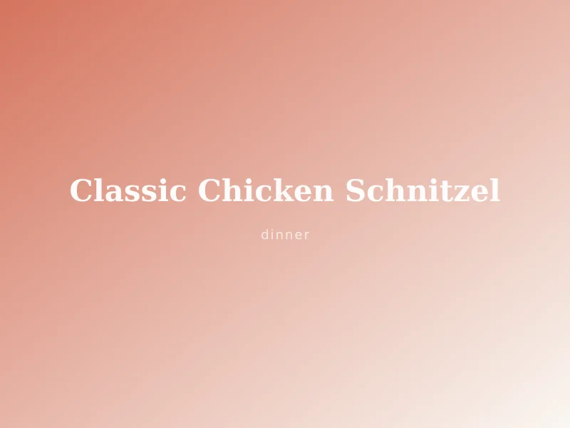 Classic Chicken Schnitzel
