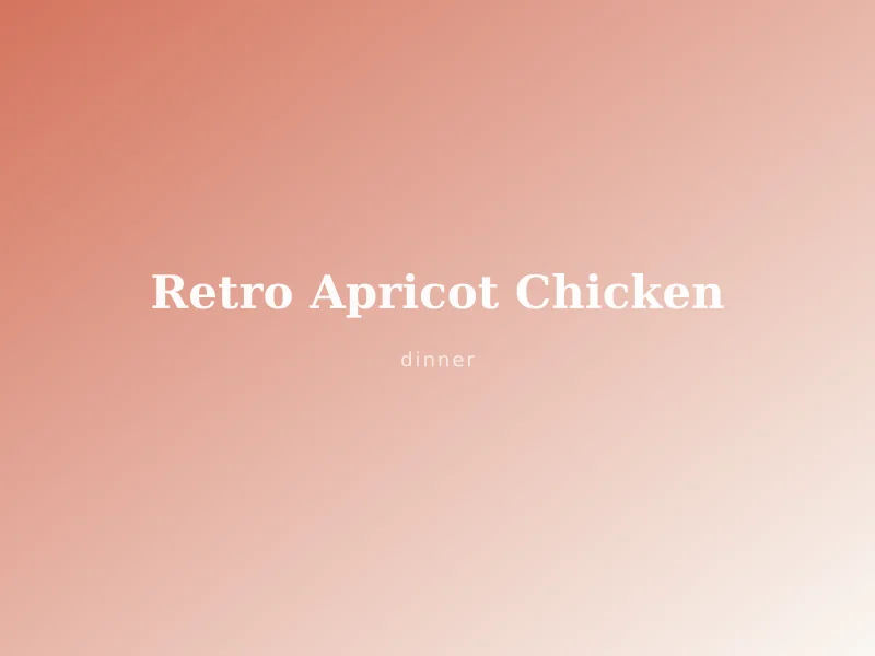 Retro Apricot Chicken