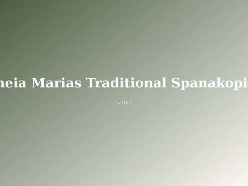 Theia Maria's Traditional Spanakopita